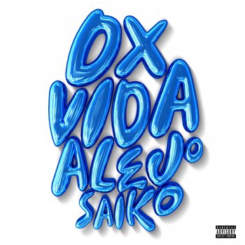 Alejo feat. Saiko D X Vida