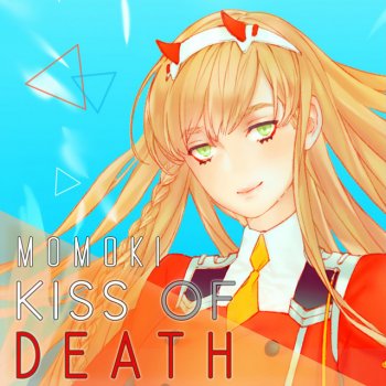 Mom0ki Kiss of Death