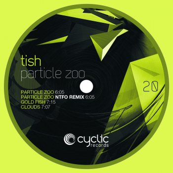 Tish Particle Zoo - Original Mix