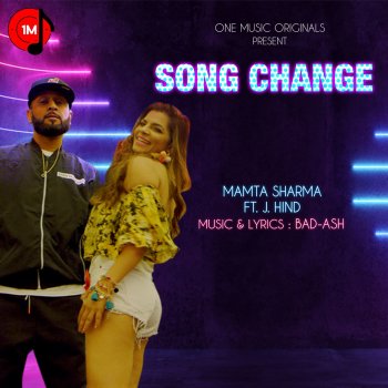 Mamta Sharma feat. J.Hind Song Change