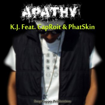 Исполнитель K.J., альбом Apathy (feat. Caproit & Fatskin)