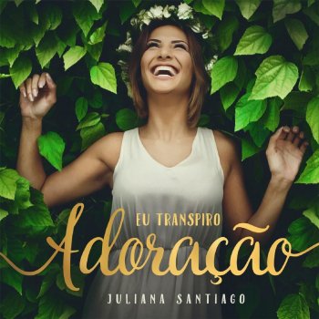 Juliana Santiago Quebrantado Coração