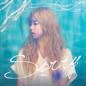 JUNIEL Sorry