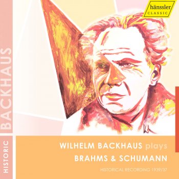 Robert Schumann feat. Wilhelm Backhaus Fantasie in C Major, Op. 17: I. Durchaus phantastisch und leidenschaftlich vorzutragen - Im Legendenton - Erstes tempo
