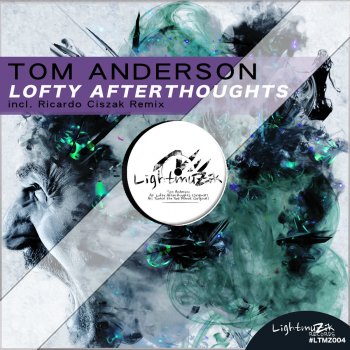 Исполнитель Tom Anderson, альбом Lofty Afterthoughts