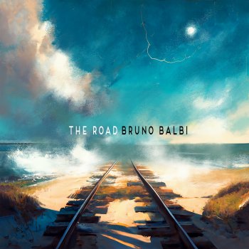Исполнитель Bruno Balbi, альбом The Road