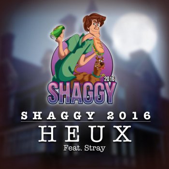 Heux feat. Stray Shaggy 2016 (feat. Stray)
