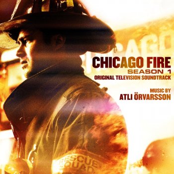 Atli Örvarsson Chicago Fire Suite