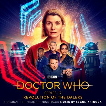 Исполнитель Segun Akinola, альбом Doctor Who Series 12 - Revolution Of The Daleks (Original Television Soundtrack)