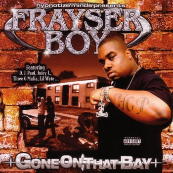 Frayser Boy Wish A Mutha Would