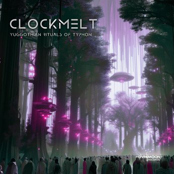 Clockmelt Typhonian Consciousness