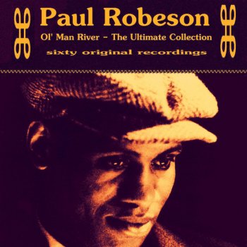 Paul Robeson Ol Man River