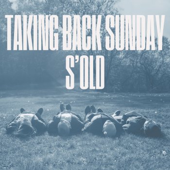 Taking Back Sunday S’old (Acoustic)