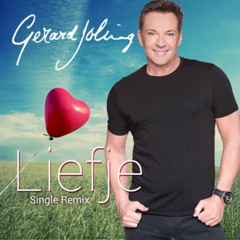 Gerard Joling Liefje - Single Remix