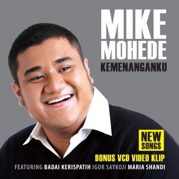 Mike Mohede Kusembah Kau