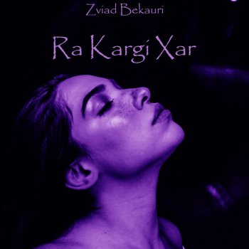 Zviad Bekauri Ra Kargi Xar