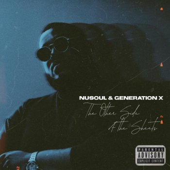 NuSoul & Generation X The Other Side of the Sheets