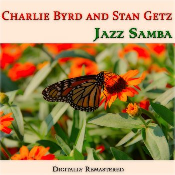 Charlie Byrd feat. Stan Getz Bahia (a.k.a. "Baía")