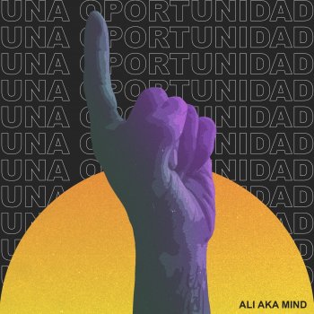 Ali Aka Mind Una Oportunidad
