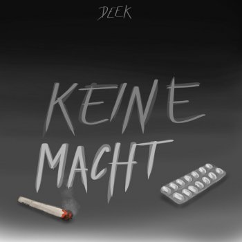 Deek469 Keine Macht