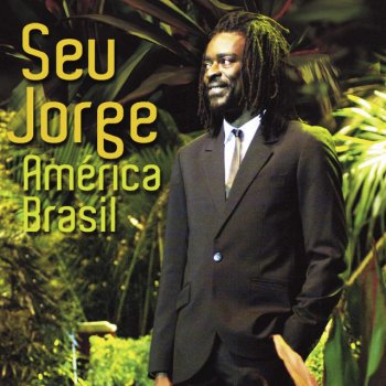 Seu Jorge The Blowers Daughter / É Isso Aí (The Blowers Daughter )