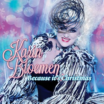 Karin Bloemen Because It's Christmas