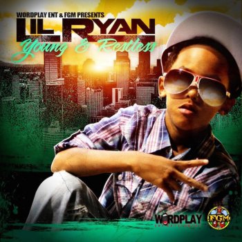 Lil' Ryan What You Want