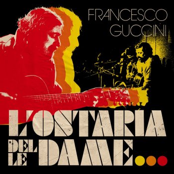 Francesco Guccini Intro 12 (Francesco Guccini/Ostaria Delle Dame) (Live / 23 Gennaio 1982)