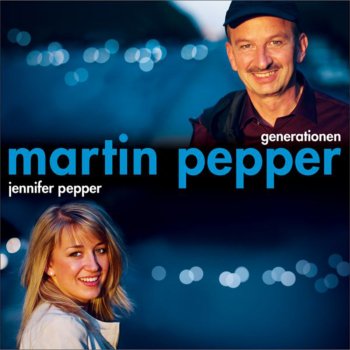 Pepper, Martin Ich geb, was ich hab