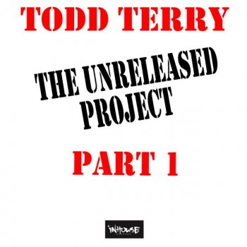 Todd Terry Don't Get Carried Away