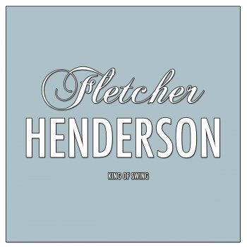 Fletcher Henderson Christopher Columbus (A Rhythm Cocktail)