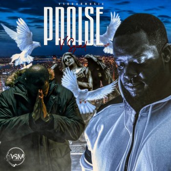 V Squad Praise