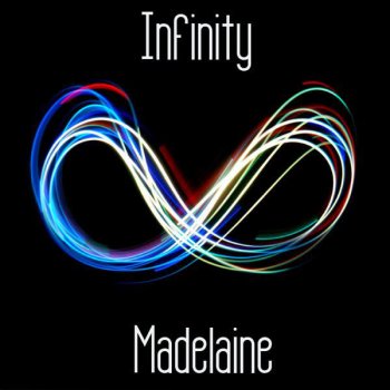 Madelaine Infinity - Original Mix