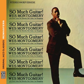 Wes Montgomery feat. Hank Jones, Ray Barretto, Ron Carter & Lex Humphries I'm Just A Lucky So And So