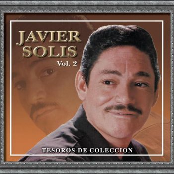 Javier Solis No Preguntes