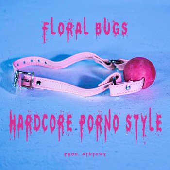 Floral Bugs Hardcore Porno Style