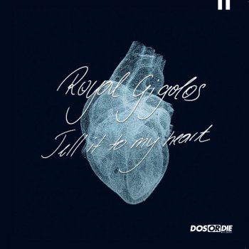 Royal Gigolos Tell It to My Heart (Radio Edit)