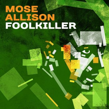 Mose Allison Do Nothin' Till You Hear from Me