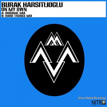 Burak Harşitlioğlu On My Own (Hard Trance Mix)