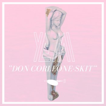 Yemi Don Corleone - Skit (Instrumental)