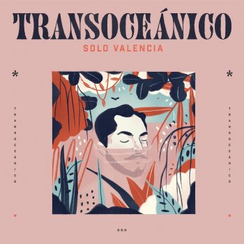 Solo Valencia Transoceánico