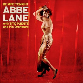 Abbe Lane feat. Tito Puente and His Orchestra Whatever Lola Wants (Remastered)