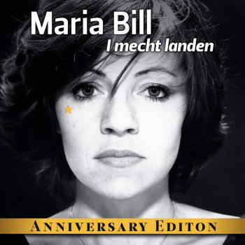 Исполнитель Maria Bill, альбом I mecht landen (Anniversary Edition)