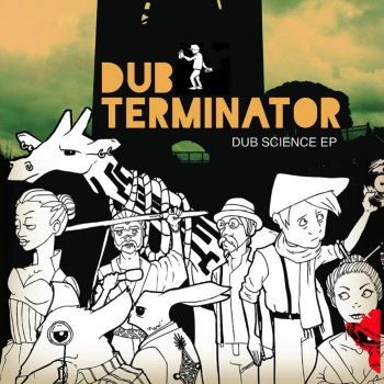 Исполнитель Dub Terminator, альбом Dub Science
