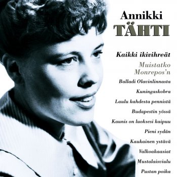 Annikki Tähti Tule Hiljaa