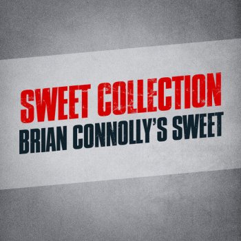 Brian Connolly's Sweet Love Is Like Oxygen