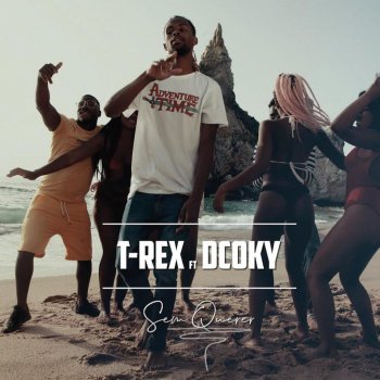 Tóy Tóy T-Rex feat. DCOKY Sem Querer