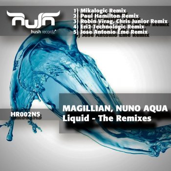 Исполнитель Magillian feat. Nuno Aqua, альбом Liquid - The Remixes