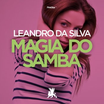 Leandro Da Silva Magia do Samba