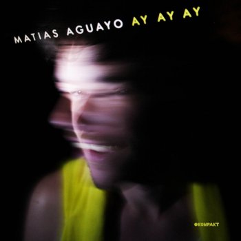 Matias Aguayo Mucho Viento